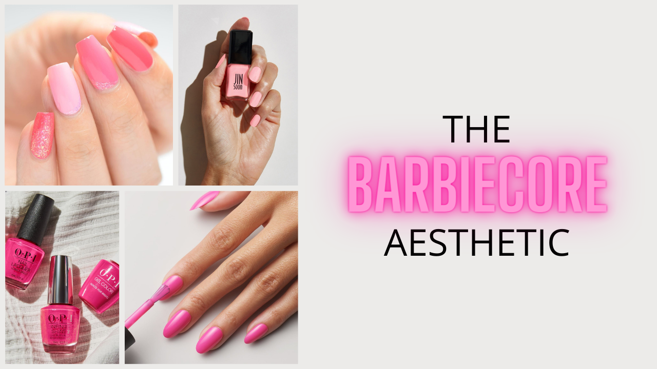The Best Barbiecore Aesthetic Nail Colors