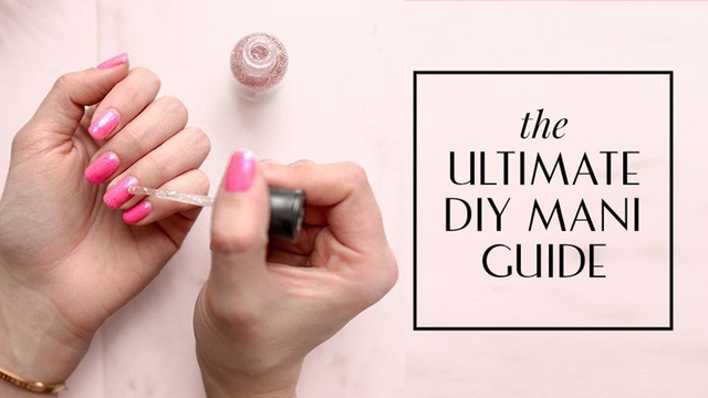 Your Ultimate DIY Mani Guide Is Here