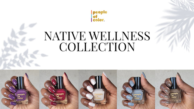People Of Color Native Wellness: Find Clarity with 5 New Neutrals