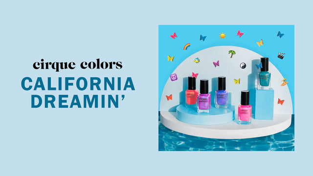 Cirque Colors California Dreamin': Go Bold This Summer