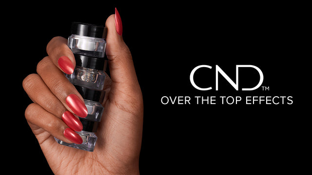 CND Over The Top Effects: Elevate Your Nail Game