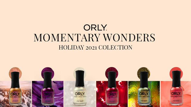 ORLY Momentary Wonders: 6 Shimmery Winter Shades