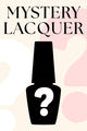 Mystery Polish - Lacquer - 1 Pc (may value up to $11) - Nail Lacquer at Beyond Polish