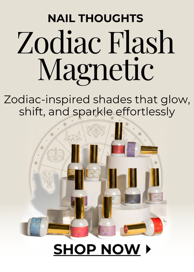 Nail Thoughts Zodiac Flash Magnet