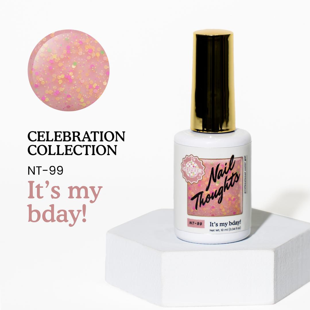 Nail Thoughts Color Gel - It’s my bday! - #NT - 99 - Gel Polish at Beyond Polish