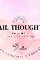 Nail Thoughts - Volume One Gel Collection - Gel Polish at Beyond Polish